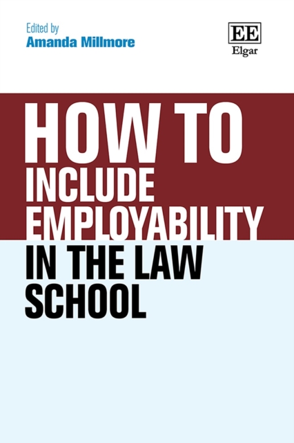 How To Include Employability in the Law School, PDF eBook