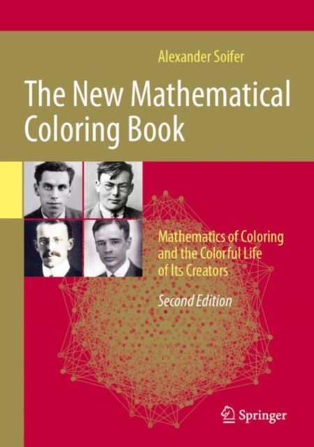 The New Mathematical Coloring Book : Mathematics of Coloring and the Colorful Life of Its Creators, EPUB eBook