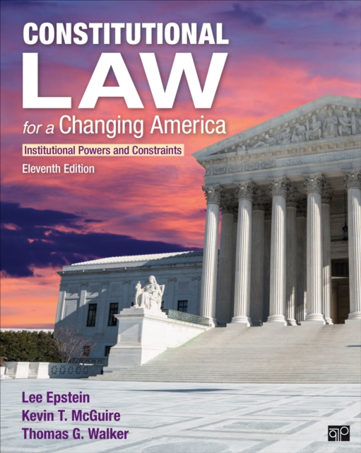 Constitutional Law for a Changing America : Institutional Powers and Constraints, EPUB eBook