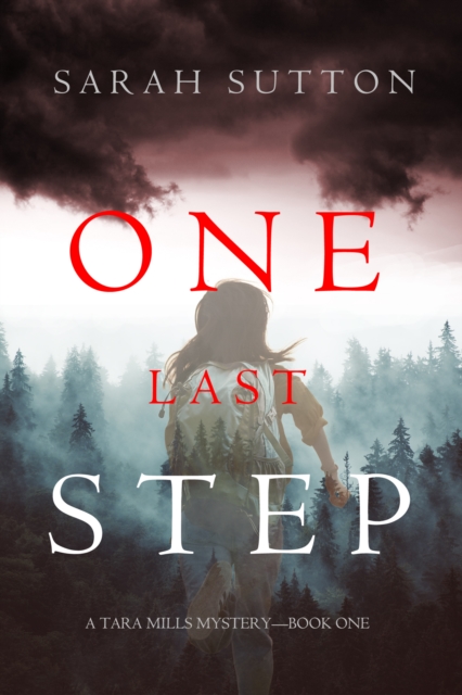 One Last Step (A Tara Mills Mystery--Book One), EPUB eBook