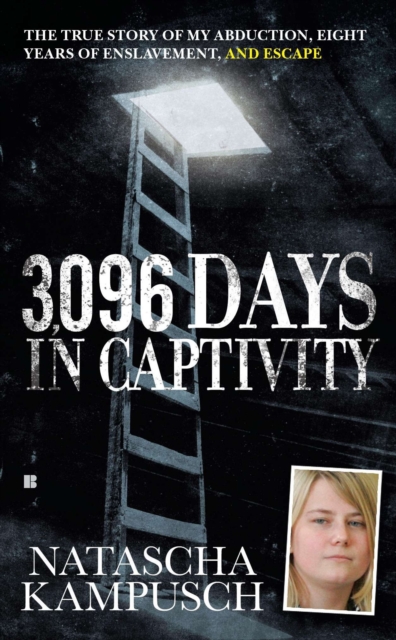 3,096 Days in Captivity, EPUB eBook