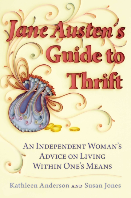 Jane Austen's Guide to Thrift, EPUB eBook