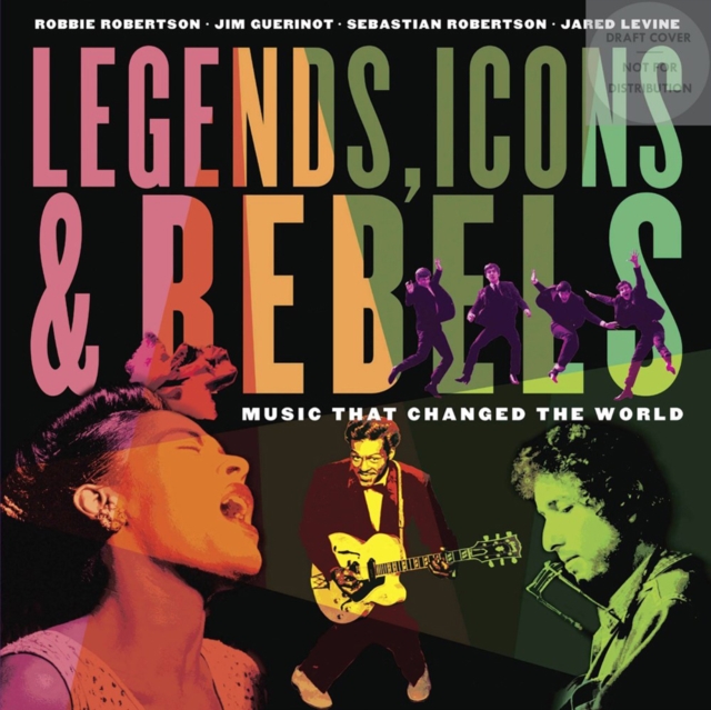 Legends, Icons & Rebels, Paperback / softback Book