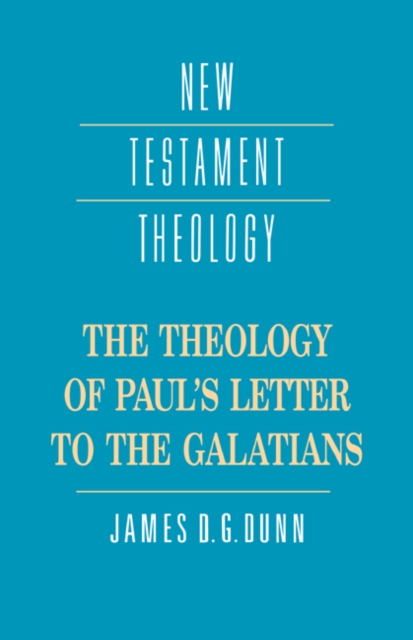 The Theology of Paul's Letter to the Galatians, PDF eBook