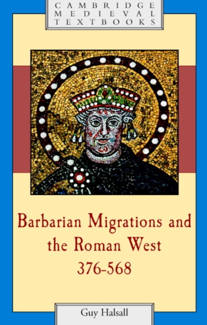 Barbarian Migrations and the Roman West, 376-568, EPUB eBook