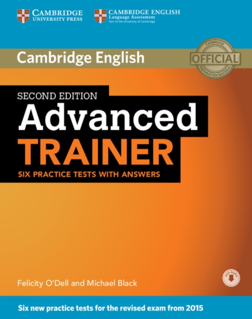 Advanced Trainer Six Practice Tests with Answers with Audio, Multiple-component retail product Book