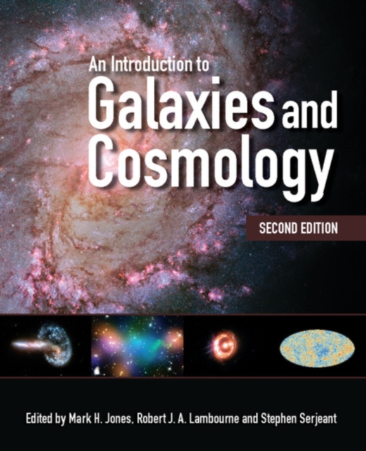 An Introduction to Galaxies and Cosmology, Paperback / softback Book
