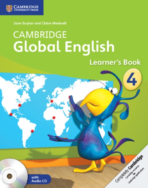 Cambridge Global English Stage 4 Stage 4 Learner's Book with Audio CD : for Cambridge Primary English as a Second Language, Multiple-component retail product, part(s) enclose Book