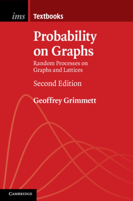 Probability on Graphs : Random Processes on Graphs and Lattices, EPUB eBook