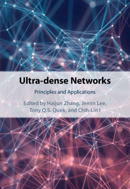 Ultra-dense Networks : Principles and Applications, PDF eBook