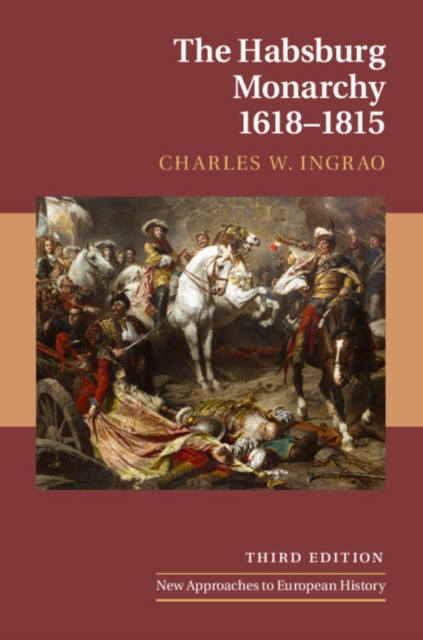 The Habsburg Monarchy, 1618-1815, EPUB eBook