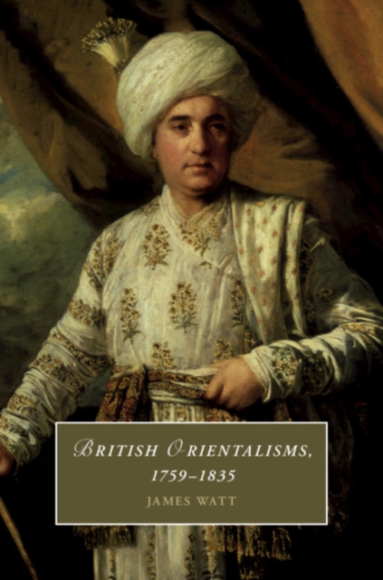 British Orientalisms, 1759-1835, EPUB eBook