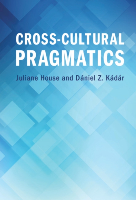 Cross-Cultural Pragmatics, PDF eBook