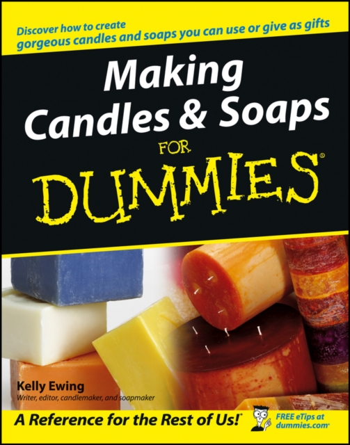 Making Candles and Soaps For Dummies, EPUB eBook