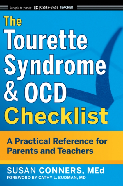 The Tourette Syndrome and OCD Checklist : A Practical Reference for Parents and Teachers, PDF eBook
