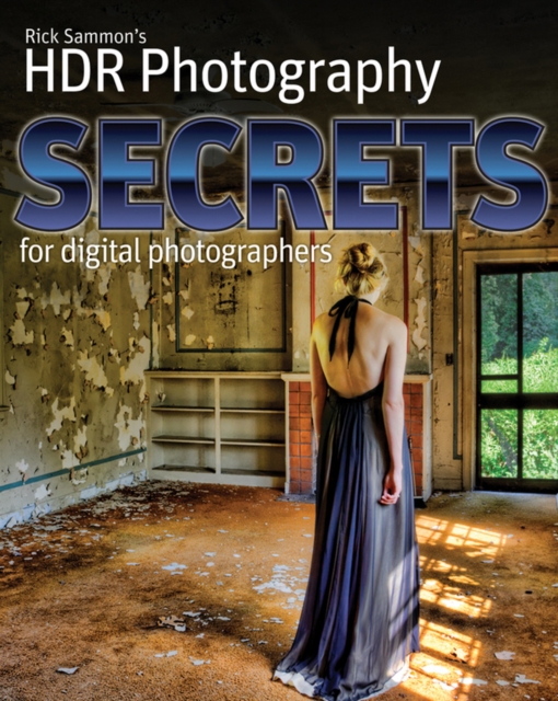Rick Sammon's HDR Secrets for Digital Photographers, EPUB eBook