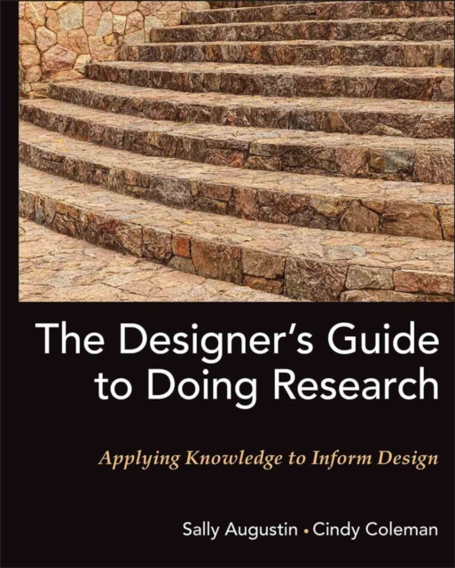 The Designer's Guide to Doing Research : Applying Knowledge to Inform Design, PDF eBook