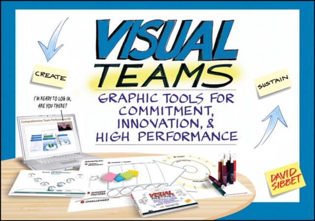 Visual Teams : Graphic Tools for Commitment, Innovation, and High Performance, PDF eBook