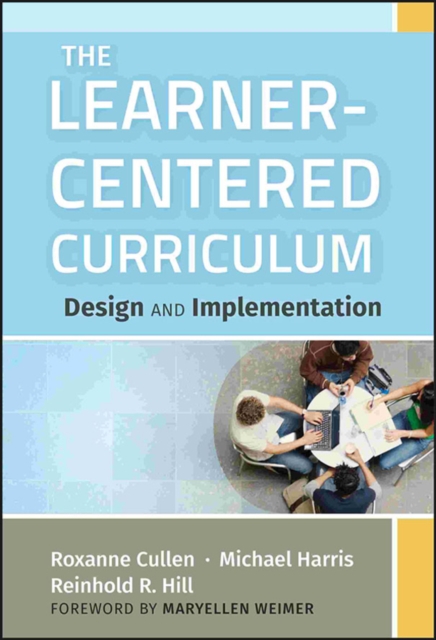 The Learner-Centered Curriculum : Design and Implementation, EPUB eBook