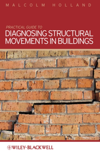 Practical Guide to Diagnosing Structural Movement in Buildings, PDF eBook