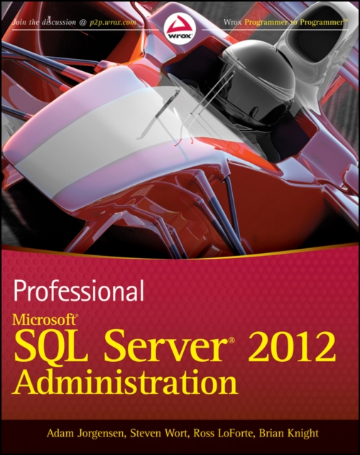 Professional Microsoft SQL Server 2012 Administration, PDF eBook