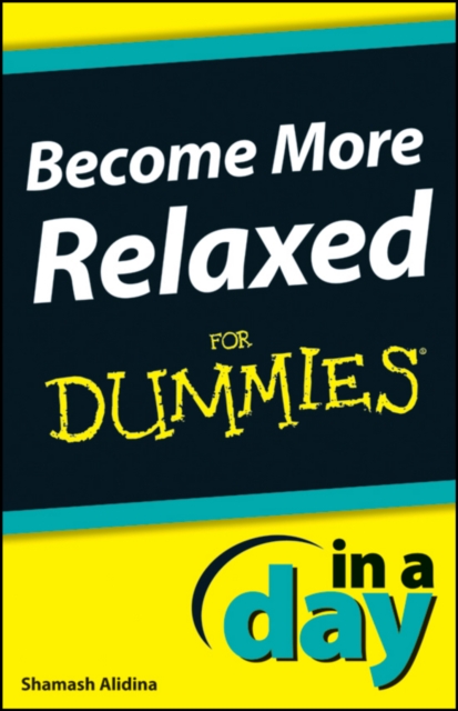 Become More Relaxed In A Day For Dummies, EPUB eBook