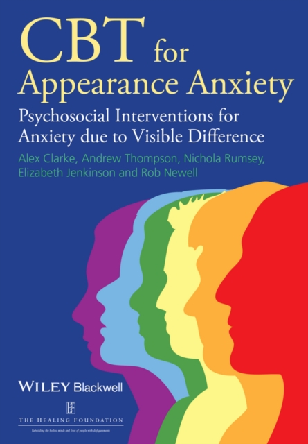 CBT for Appearance Anxiety : Psychosocial Interventions for Anxiety due to Visible Difference, EPUB eBook