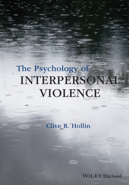 The Psychology of Interpersonal Violence, EPUB eBook
