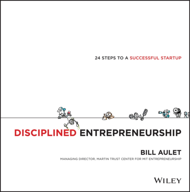 Disciplined Entrepreneurship : 24 Steps to a Successful Startup, PDF eBook