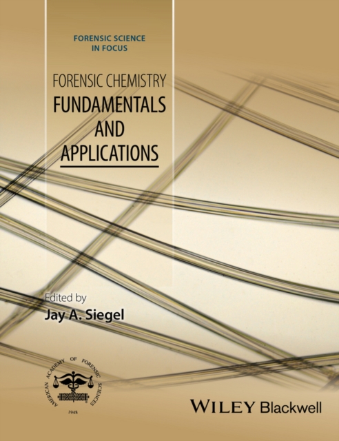 Forensic Chemistry : Fundamentals and Applications, EPUB eBook
