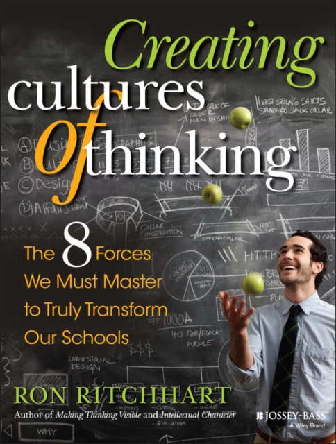 Creating Cultures of Thinking : The 8 Forces We Must Master to Truly Transform Our Schools, EPUB eBook