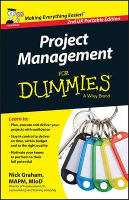 PROJECT MANAGEMENT FOR DUMMIES 2ND UK PO, Paperback Book