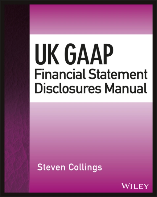 UK GAAP Financial Statement Disclosures Manual, PDF eBook