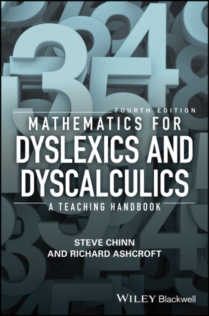 Mathematics for Dyslexics and Dyscalculics : A Teaching Handbook, Paperback / softback Book