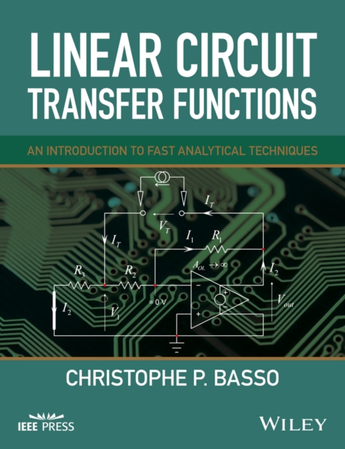 Linear Circuit Transfer Functions : An Introduction to Fast Analytical Techniques, PDF eBook