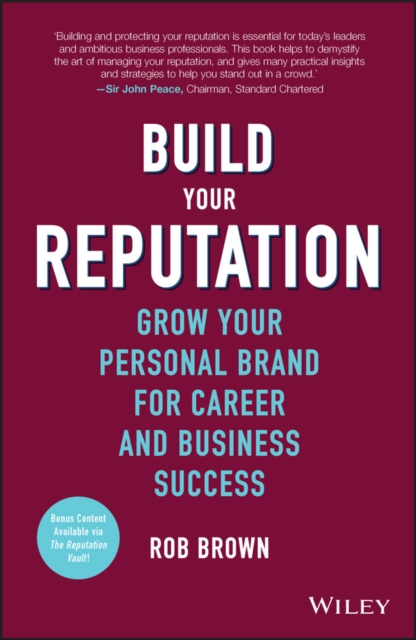 Build Your Reputation : Grow Your Personal Brand for Career and Business Success, PDF eBook