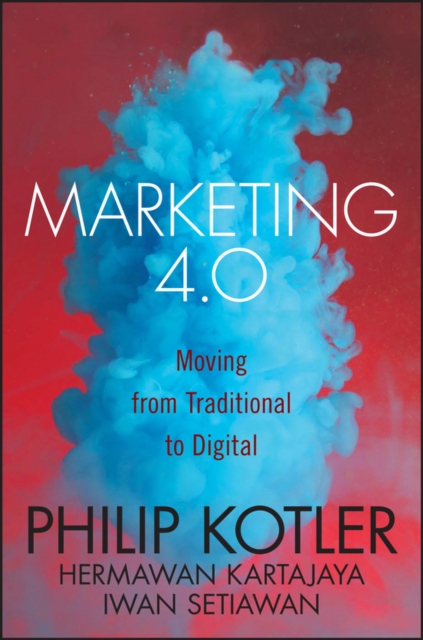 Marketing 4.0 : Moving from Traditional to Digital, EPUB eBook