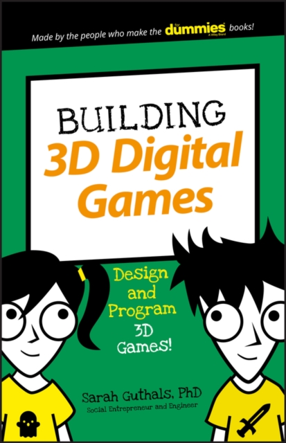 Building 3D Digital Games : Design and Program 3D Games, EPUB eBook