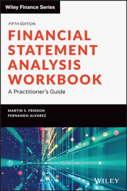 Financial Statement Analysis Workbook : A Practitioner's Guide, Paperback / softback Book