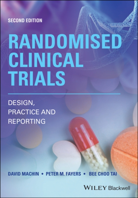 Randomised Clinical Trials : Design, Practice and Reporting, EPUB eBook