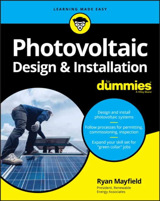 Photovoltaic Design & Installation For Dummies, Paperback / softback Book