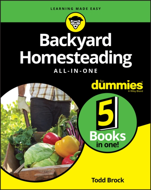 Backyard Homesteading All-in-One For Dummies, Paperback / softback Book