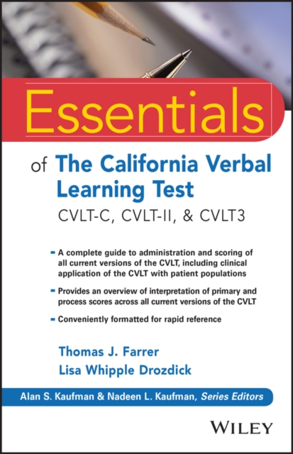 Essentials of the California Verbal Learning Test : CVLT-C, CVLT-2, & CVLT3, PDF eBook