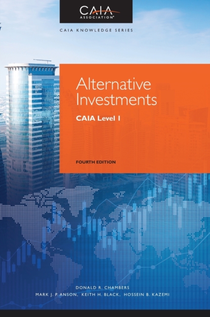 Alternative Investments : CAIA Level I, Hardback Book
