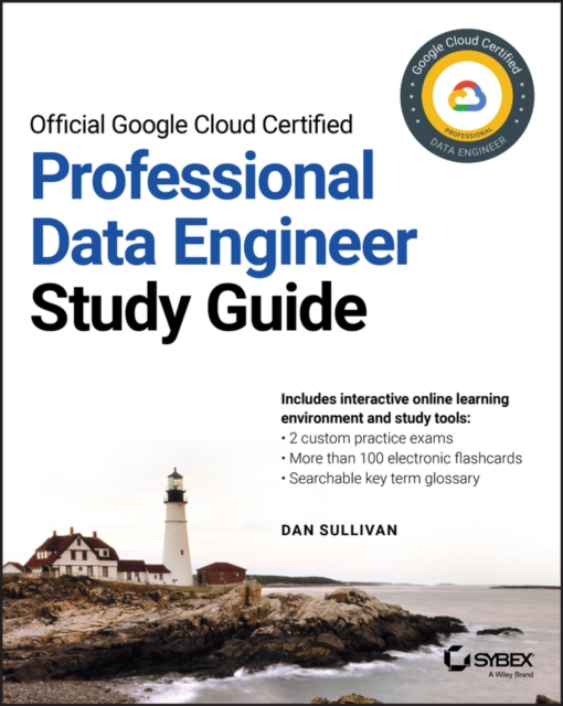 Official Google Cloud Certified Professional Data Engineer Study Guide, PDF eBook
