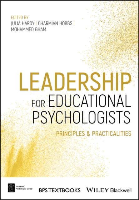 Leadership for Educational Psychologists : Principles and Practicalities, Paperback / softback Book