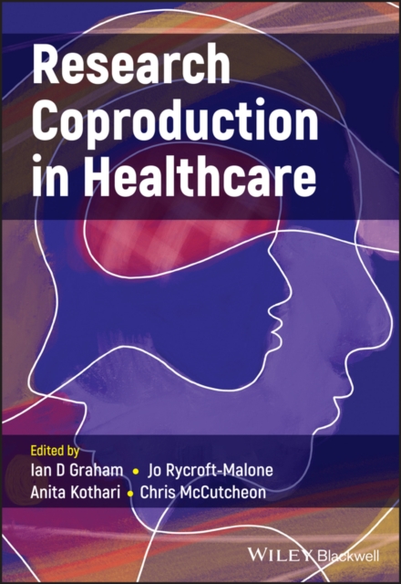 Research Coproduction in Healthcare, PDF eBook