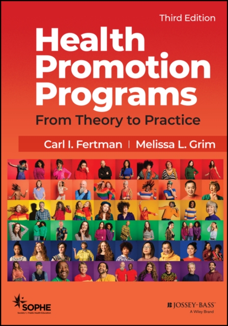 Health Promotion Programs : From Theory to Practice, Paperback / softback Book