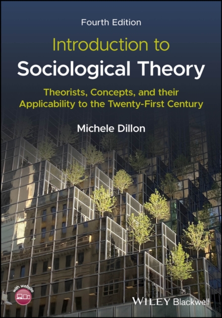 Introduction to Sociological Theory : Theorists, Concepts, and their Applicability to the Twenty-First Century, PDF eBook