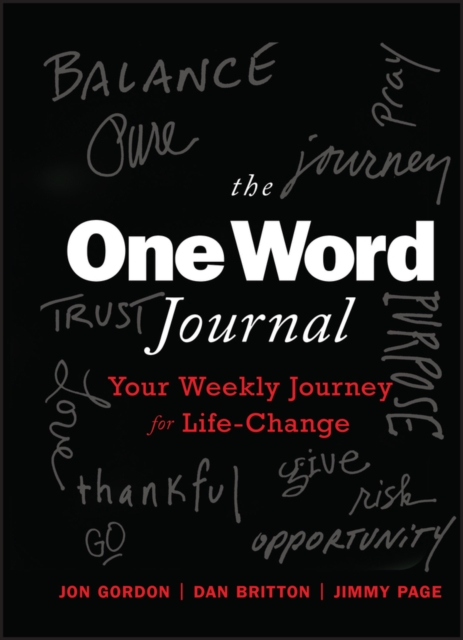 The One Word Journal : Your Weekly Journey for Life-Change, EPUB eBook
